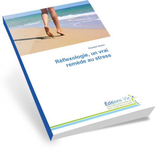 réflexologie un vrai remède au stress elisabeth breton