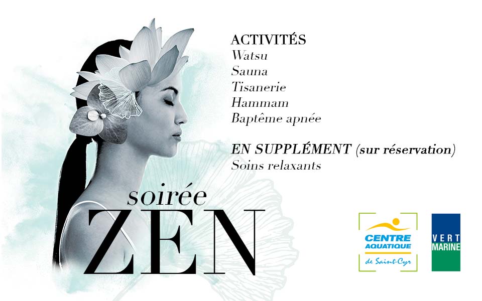 Soirée Zen