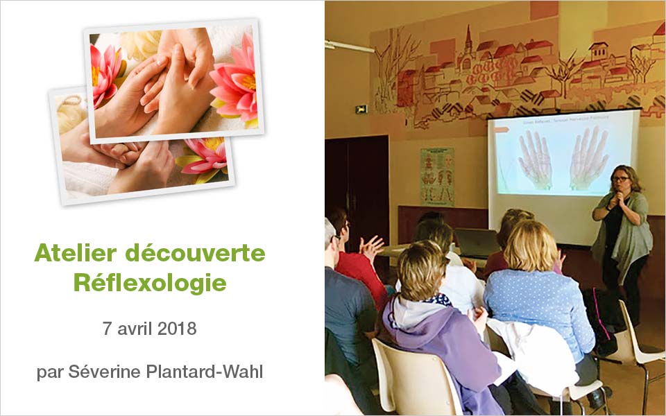 Atelier Découverte de la Réflexologie (palmaire, plantaire, faciale)