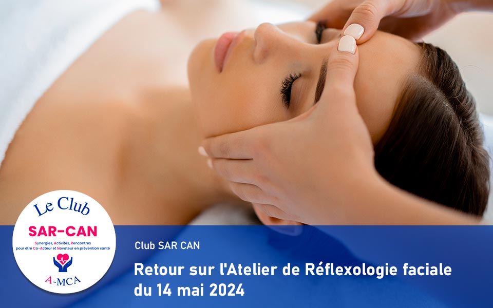 Retour sur l’Atelier de Réflexologie faciale du 14 mai