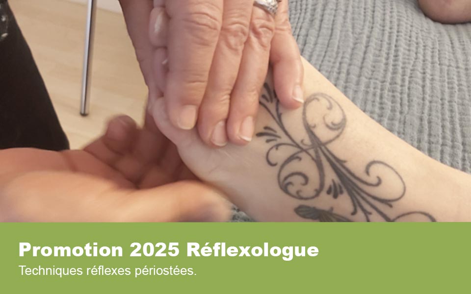 Promotion 2025 : Réflexologue