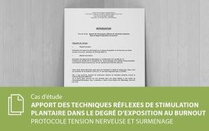 Apport des Techniques réflexes de stimulation plantaire dans le degré d’exposition au burnout