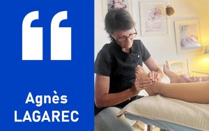 Témoignage d’Agnès Lagarec, Réflexologue / Relaxologue