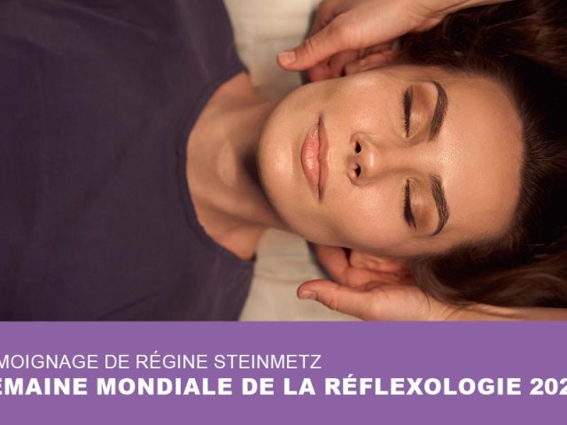 [Témoignage] Semaine mondiale de la Réflexologie 2025
