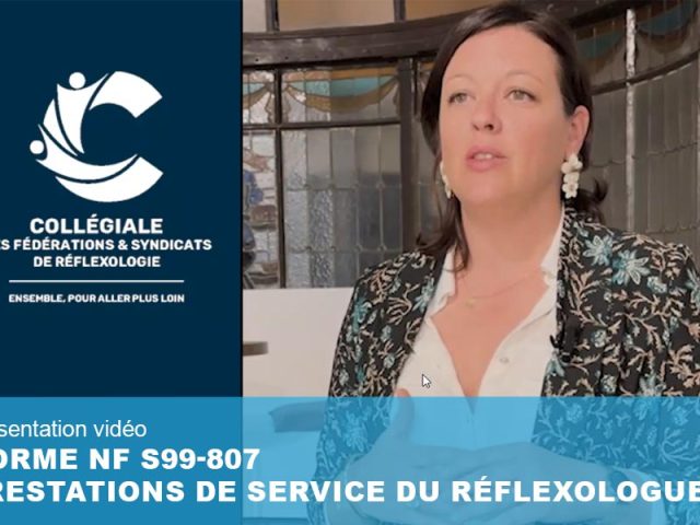 Norme NF S99-807, Prestations de service du Réflexologues