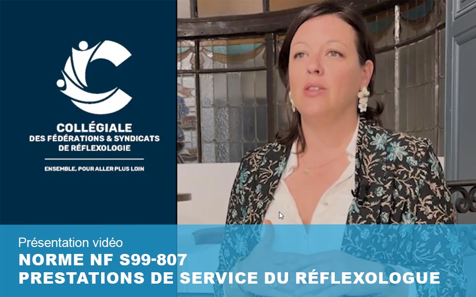 Norme NF S99-807, Prestations de service du Réflexologues