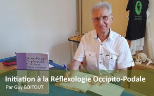 Initiation à la Réflexologie Occipito-Podale (R.O.P) par Guy BOITOUT