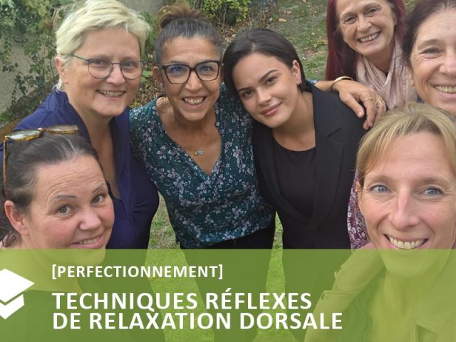 Perfectionnement Techniques Réflexes de Relaxation dorsale