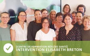 Intervention d’Elisabeth Breton au sein de l’ Ecole de formation Réflèxe Santé